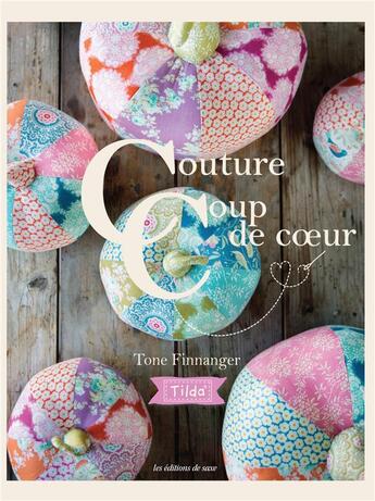 Couverture du livre « Couture coup de coeur » de Tone Finnanger aux éditions De Saxe