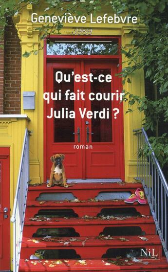 Couverture du livre « Qu'est-ce qui fait courir Julia Verdi ? » de Genevieve Lefebvre aux éditions Nil