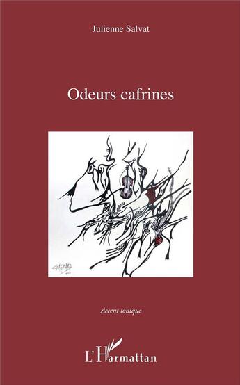 Couverture du livre « Odeurs cafrines » de Julienne Salvat aux éditions L'harmattan