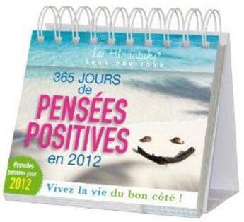 Couverture du livre « 365 pensées positives en 2012 » de Bernard Baudouin aux éditions Editions 365
