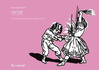 Couverture du livre « Rupture (fragments) » de Benjamin Monti et Jean-Charles Andrieu De Levis aux éditions La Cinquieme Couche