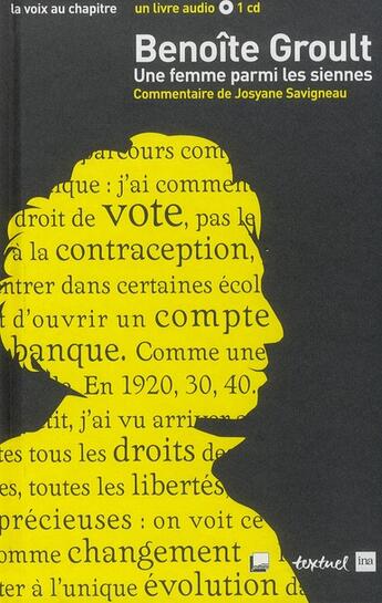 Couverture du livre « Benoîte Groult ; une femme parmi les siennes » de Josyane Savigneau aux éditions Textuel