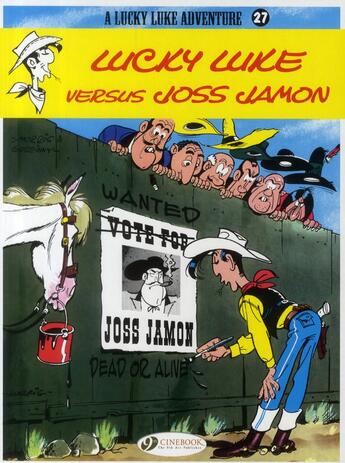 Couverture du livre « Lucky Luke t.27 : Lucky Luke versus Joss Jamon » de Rene Goscinny et Morris aux éditions Cinebook