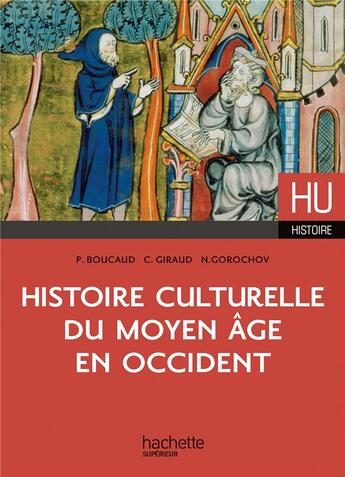 Couverture du livre « Histoire culturelle du Moyen Age en occident » de  aux éditions Hachette Education