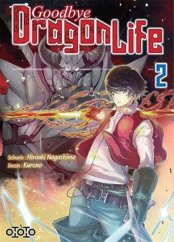 Couverture du livre « Goodbye dragon life Tome 2 » de Hiroaki Nagashima et Kurono aux éditions Ototo