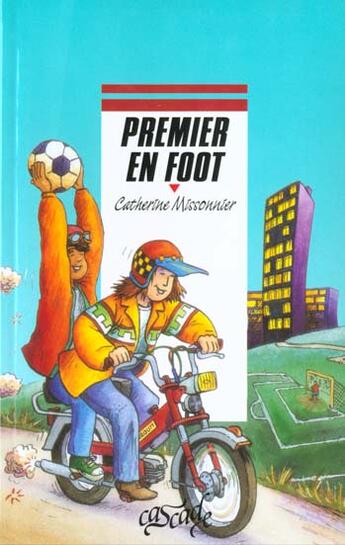 Couverture du livre « Premier En Foot » de Catherine Missonnier aux éditions Rageot