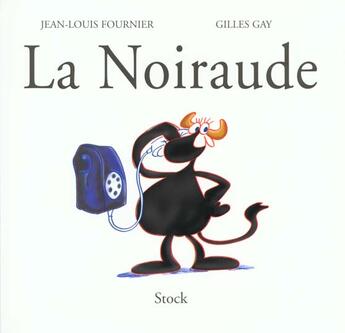 Couverture du livre « La noiraude » de Fournier/Gay aux éditions Stock