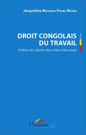 Couverture du livre « Droit congolais du travail » de Jacqueline Masanga Phoba Mvioki aux éditions L'harmattan