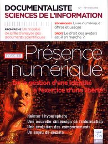 Couverture du livre « Documentaliste sciences de l'information vol. 47 n. 1 fevrier 2010 dossier : presence numerique. de » de  aux éditions Adbs