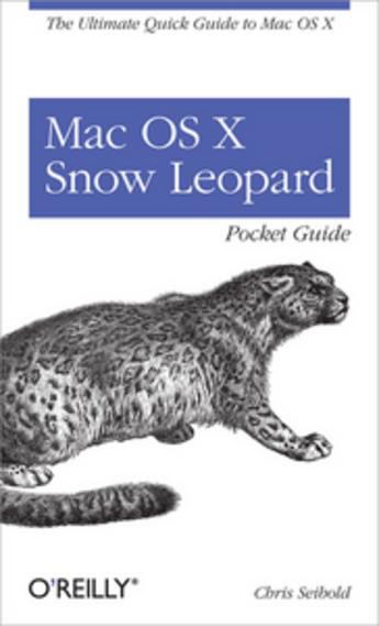 Couverture du livre « Mac OS X Snow Leopard Pocket Guide » de Chris Seibold aux éditions O'reilly Media