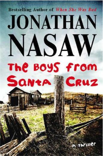 Couverture du livre « The Boys from Santa Cruz » de Jonathan Nasaw aux éditions Atria Books