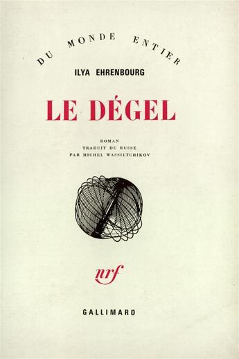 Couverture du livre « Le degel » de Ilya Ehrenbourg aux éditions Gallimard