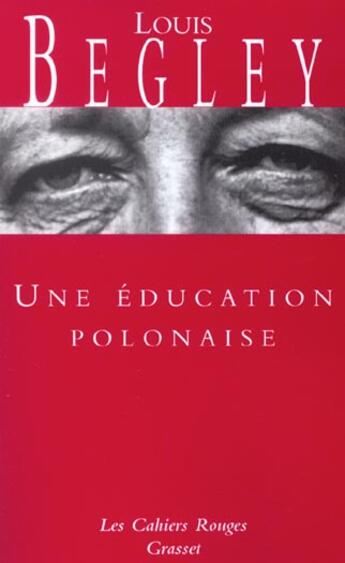 Couverture du livre « Une education polonaise » de Begley-L aux éditions Grasset Et Fasquelle
