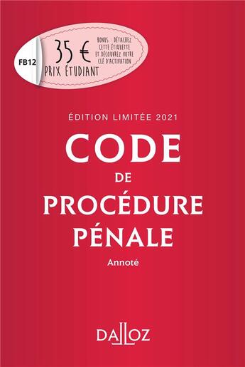 Couverture du livre « Code de procédure pénale, annoté (édition limitée 2021) » de  aux éditions Dalloz