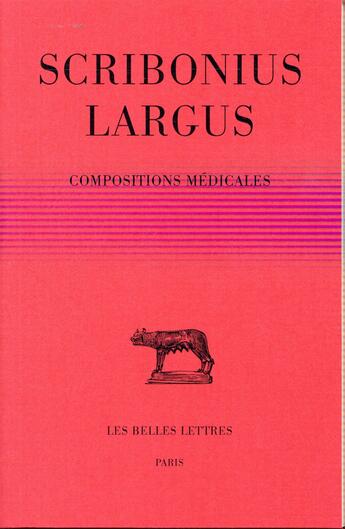 Couverture du livre « Compositions médicales » de Scribonius Largus aux éditions Belles Lettres