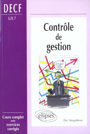 Couverture du livre « Controle de gestion (decf uv n 7) » de Eric Margotteau aux éditions Ellipses