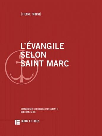 Couverture du livre « L'évangile selon Saint Marc » de Etienne Trocme aux éditions Labor Et Fides