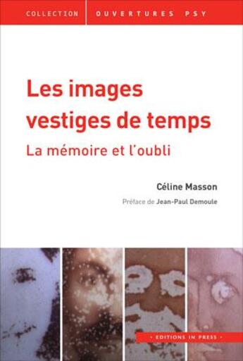 Couverture du livre « Les images vestiges de temps » de Celine Masson aux éditions In Press