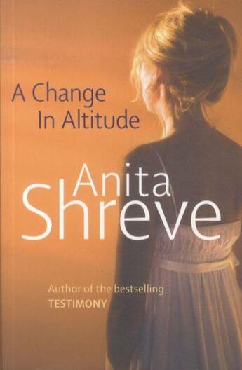 Couverture du livre « A CHANGE IN ALTITUDE » de Anita Shreve aux éditions Little Brown