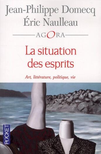 Couverture du livre « La situation des esprits » de Jean-Philippe Domecq aux éditions Pocket