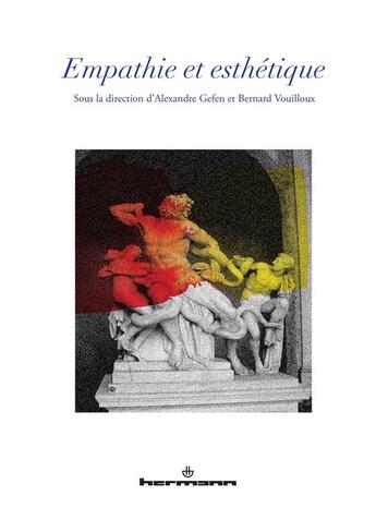 Couverture du livre « Empathie et esthetique » de Alexandre Gefen aux éditions Hermann