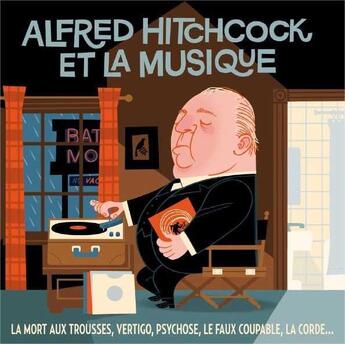 Couverture du livre « Alfred hitchcock et la musique - musiques de films - cd » de  aux éditions Jade