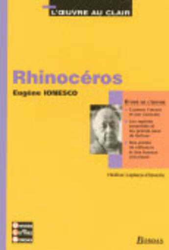 Couverture du livre « Rhinocéros ; étude de l'oeuvre » de Eugene Ionesco aux éditions Bordas