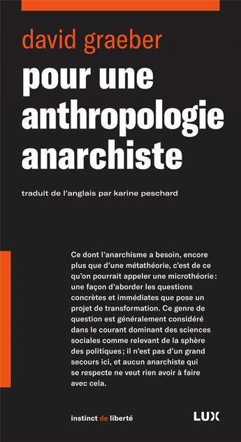Couverture du livre « Pour une anthropologie anarchiste » de David Graeber aux éditions Lux Canada