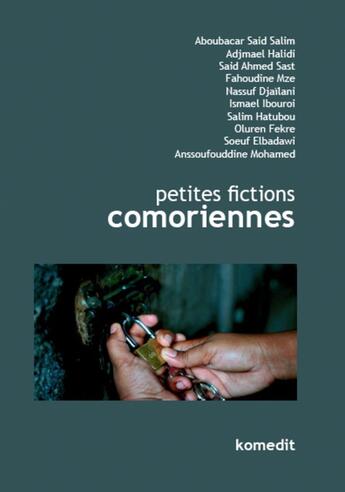 Couverture du livre « Petites fictions comoriennes » de  aux éditions Komedit