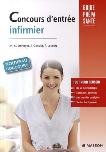 Couverture du livre « Concours d'entrée infirmier (5e édition) » de Denoyer-M.C+Gassier- aux éditions Elsevier-masson