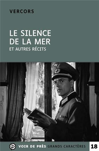 Couverture du livre « Le silence de la mer - et autres recits » de Vercors aux éditions Voir De Pres