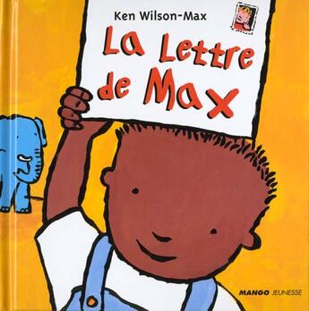 Couverture du livre « La lettre de Max » de Ken Wilson-Max aux éditions Mango