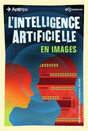 Couverture du livre « L'intelligence artificielle en images » de Henri Brighton et Howard Selina aux éditions Edp Sciences