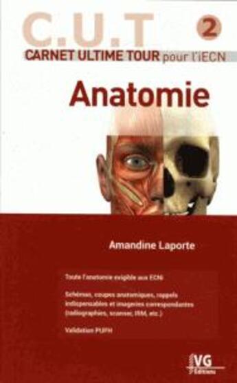 Couverture du livre « Carnet ultime tour pour l'iecn anatomie » de Amandine Laporte aux éditions Vernazobres Grego