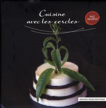 Couverture du livre « Cuisine avec des cercles » de Floriane Charron aux éditions Romain Pages