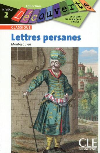 Couverture du livre « Découvertes Les Lettres persanes (Ados classiques) » de Montesquieu aux éditions Cle International