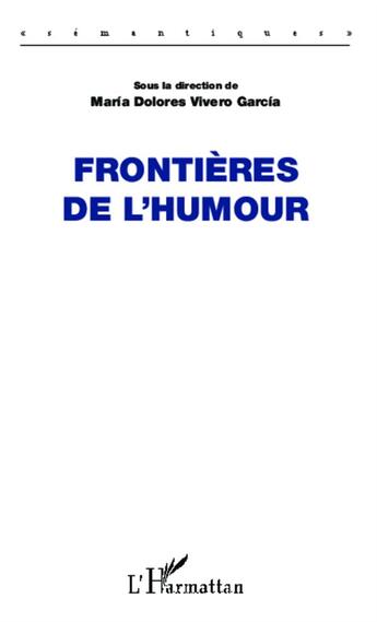 Couverture du livre « Frontières de l'humour » de Maria Dolores Vivero Garcia aux éditions L'harmattan