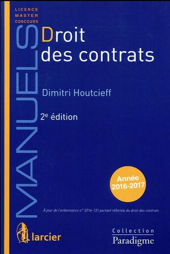 Couverture du livre « Droit des contrats (2e édition) » de Dimitri Houtcieff aux éditions Larcier