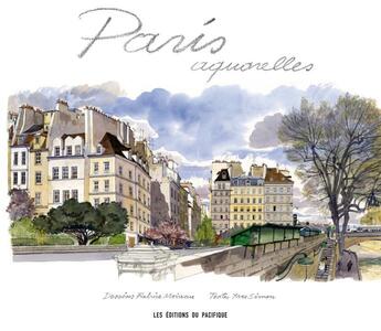 Couverture du livre « Paris ; aquarelles » de Yves Simon et Fabrice Moireau aux éditions Pacifique