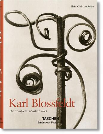 Couverture du livre « Karl Blossfeldt : the complete published work » de Hans Christian Adam aux éditions Taschen