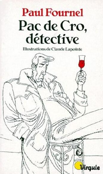 Couverture du livre « Pac de Cro, détective » de Paul Fournel aux éditions Points