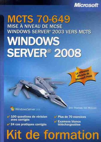 Couverture du livre « MCTS 70-649 ; mise à niveau de MCSE Windows Server 2003 vers MCTS Windows Server 2008 » de Ian Mclean et Orin Thomas aux éditions Microsoft Press
