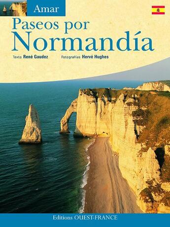 Couverture du livre « Promenades en Normandie » de Gaudez/Ren aux éditions Ouest France