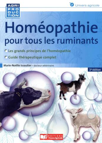 Couverture du livre « Homéopathie pour les ruminants (3e édition) » de Marie-Noelle Issautier aux éditions France Agricole