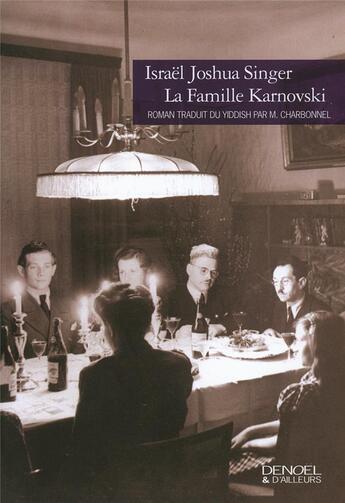 Couverture du livre « La famille Karnovski » de Israel Joshua Singer aux éditions Denoel
