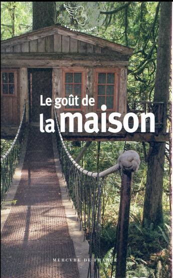 Couverture du livre « Le goût de la maison » de  aux éditions Mercure De France