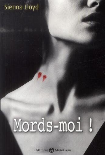 Couverture du livre « Mords-moi » de Sienna Lloyd aux éditions Editions Esi
