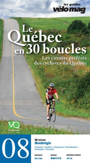 Couverture du livre « Le Québec en 30 boucles t.8 ; Montérégie (Ormstown) » de  aux éditions Velo Quebec