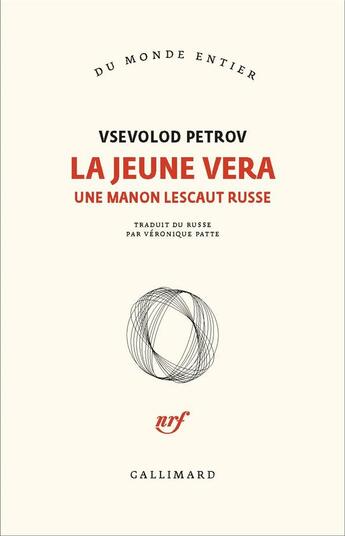 Couverture du livre « La jeune Vera ; une Manon Lescaut russe » de Vsevolod Petrov aux éditions Gallimard