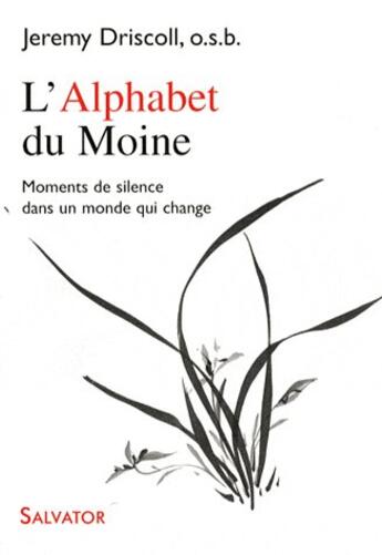 Couverture du livre « Alphabet du moine » de Jeremy Driscoll aux éditions Salvator